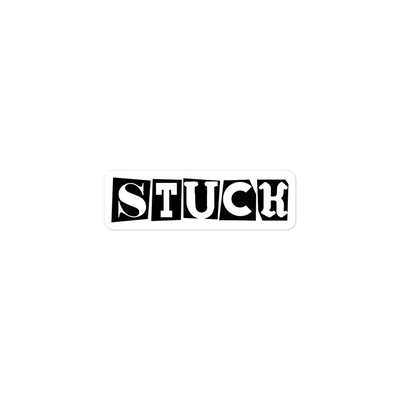 “Stuck” Stickers
